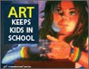 Art Keeps Kids in School