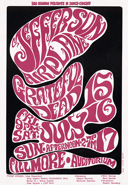 Poster by Robert Wesley "Wes" Wilson for Jefferson Airplane and Grateful Dead at the Fillmore Auditorium, July 15–17 (1966). Pink hand-drawn lettering surrounded by white on a black background.