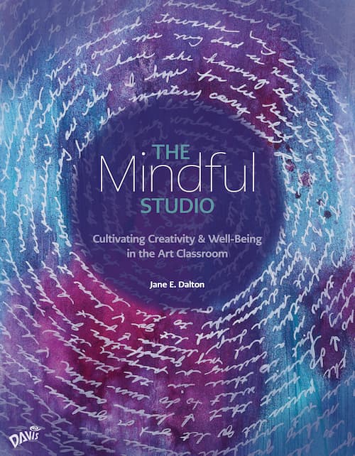 Cover of the mindfulness practices book, The Mindful Studio by Jane E. Dalton