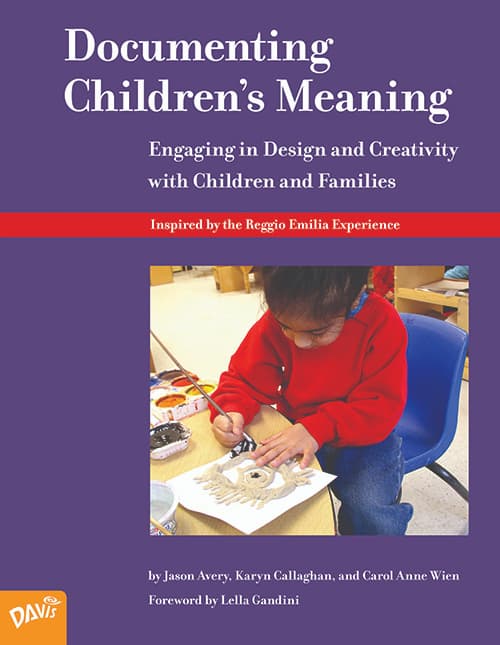 Cover of the Reggio Emilia approach to early childhood education book, Documenting Children's Meaning