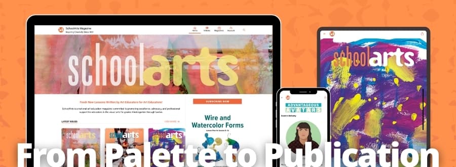 Writing for SchoolArts Magazine